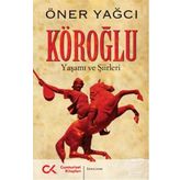 Köroğlu - Öner Yağcı