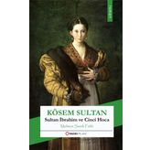 Kösem Sultan - Mehmet Samih Fethi