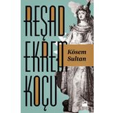 Kösem Sultan - Reşad Ekrem Koçu