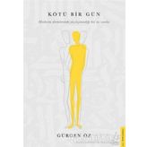Kötü Bir Gün - Gürgen Öz