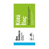 Kötü İlaç - Ben Goldacre