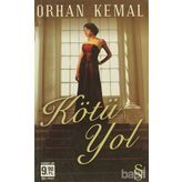 KÖTÜ YOL (CEP BOY) - ORHAN KEMAL