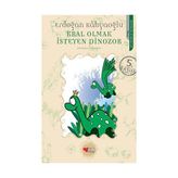 KRAL OLMAK İSTEYEN DINAZOR - ERDOĞAN KAHYAOĞLU