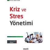 Kriz ve Stres Yönetimi - Adnan Çelik
