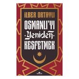 Kronik Kitap Osmanlı’yı Yeniden Keşfetmek - Ocak 2023