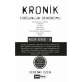 Kronik Yorgunluk Sendromu - Serenay Özen