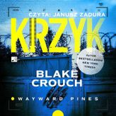 Krzyk (Wayward Pines)