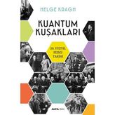 Kuantum Kuşakları - Helge Kragh