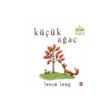 Küçük Ağaç - Loren Long