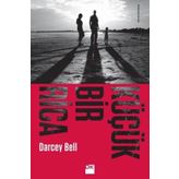 Küçük Bir Rica - Darcey Bell