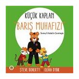 Küçük Kaplan: Barış Muhafızı - Koala Kitap