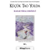 Küçük Tao Yolda - Bahar Nihal Ersözlü