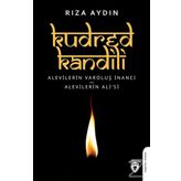Kudred Kandili - Rıza Aydın