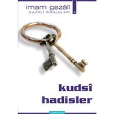 Kudsi Hadisler - İmam-ı Gazali