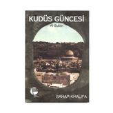 KUDÜS GÜNCESİ AL-SUBAR - SAHAR KHALIFA