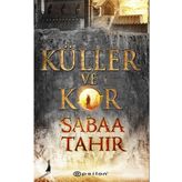 Küller ve Kor - Sabaa Tahir