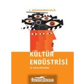 Kültür Endüstrisi - Ş. Abdurrahman Çelik