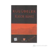 KULÜBELER - BLASCO IBANEZ