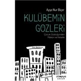 Kulübemin Gözleri - Ayşe Nur Biçer