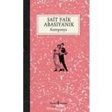 KUMPANYA - SAIT FAIK ABASIYANIK