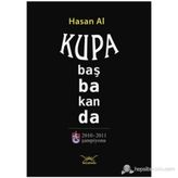 KUPA BAŞBAKANDA - HASAN AL