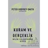 Kuram ve Gerçeklik: Bilim Felsefesine Giriş