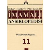 Kuran, Hadis ve Tarih Işığında - İmam Ali Ansiklopedisi c.11