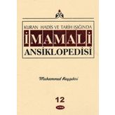 Kuran, Hadis ve Tarih Işığında - İmam Ali Ansiklopedisi c.12
