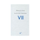 KUR'AN'A GÖRE ARAŞTIRMALAR 7 - HÜSEYIN ATAY