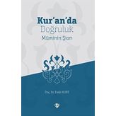 Kur'an'da Doğruluk Müminin Şiarı