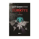Küresel Buhran Dönemi ve Türkiye - İsmail Özdemir