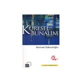 Küresel Bunalım - Ahmet Davutoğlu