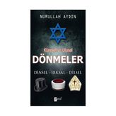 KÜRESEL VE ULUSAL DÖNMELER DINSEL IRKSAL - ETNIK - NURULLAH AYDIN