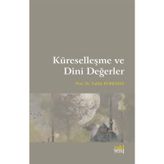 Küreselleşme ve Dini Değerler - Sıddık Korkmaz
