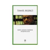 Kürt Aydını Üzerine Düşünceler - İsmail Beşikçi