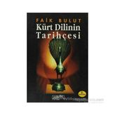 KÜRT DILININ TARİHÇESİ - FAIK BULUT