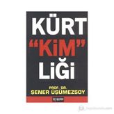 KÜRT KİMLİĞİ - ŞENER ÜŞÜMEZSOY
