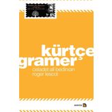 KÜRTÇE GRAMER - CELADET ALI BEDIR XAN;ROGER LESCOT