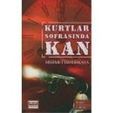 Kurtlar Sofrasında Kan