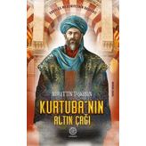 Kurtuba'nın Altın Çağı - Nurettin Taşkesen