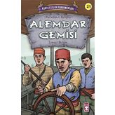 Kurtuluşun Kahramanları 3 Alemdar Gemisi: Karadeniz Ereğlisi