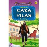Kurtuluşun Kahramanları - Kara Yılan - İsmail Bilgin