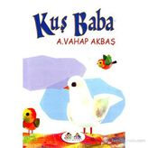 KUŞ BABA - A. VAHAP AKBAŞ