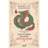 Kusak Yol Girisimi Baglaminda Çini Anlamak