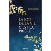 La joie de la vie, c'est la prière