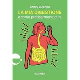 La mia digestione e come prendermene cura