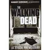 La strada per Woodbury. The walking dead
