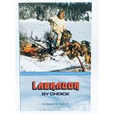 Labrador by choice