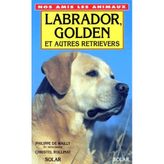 Labrador, golden et autres retrievers