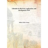 Labradorits discovery, exploration, and development [Hardcover] William Gilbert Gosling